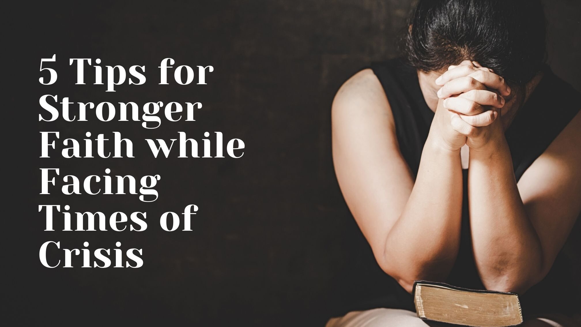 The Biblical Meaning of Crisis Finding Faith and Hope Amidst Turmoil