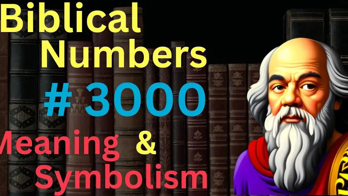 biblical meaning of the number 3000