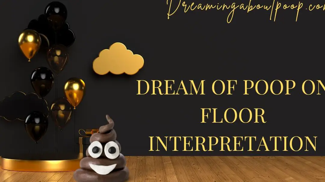 Biblical Meaning Of Seeing Feces In A Dream Biblical Insights: Interpretation of Seeing Feces in Dreams - John