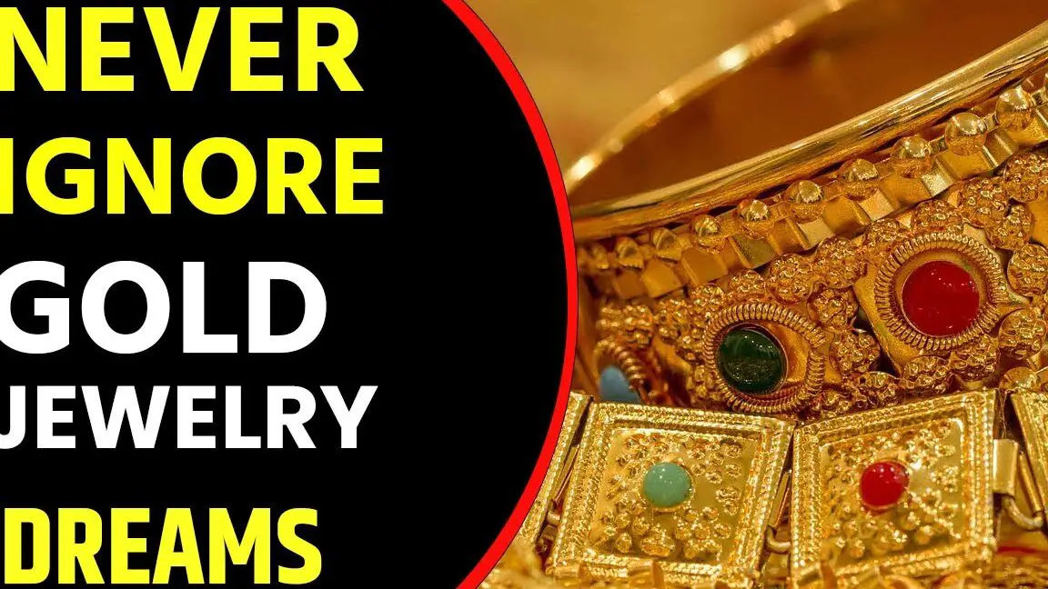 The Spiritual Significance of Gold Jewelry in Dreams: Unveiling the 