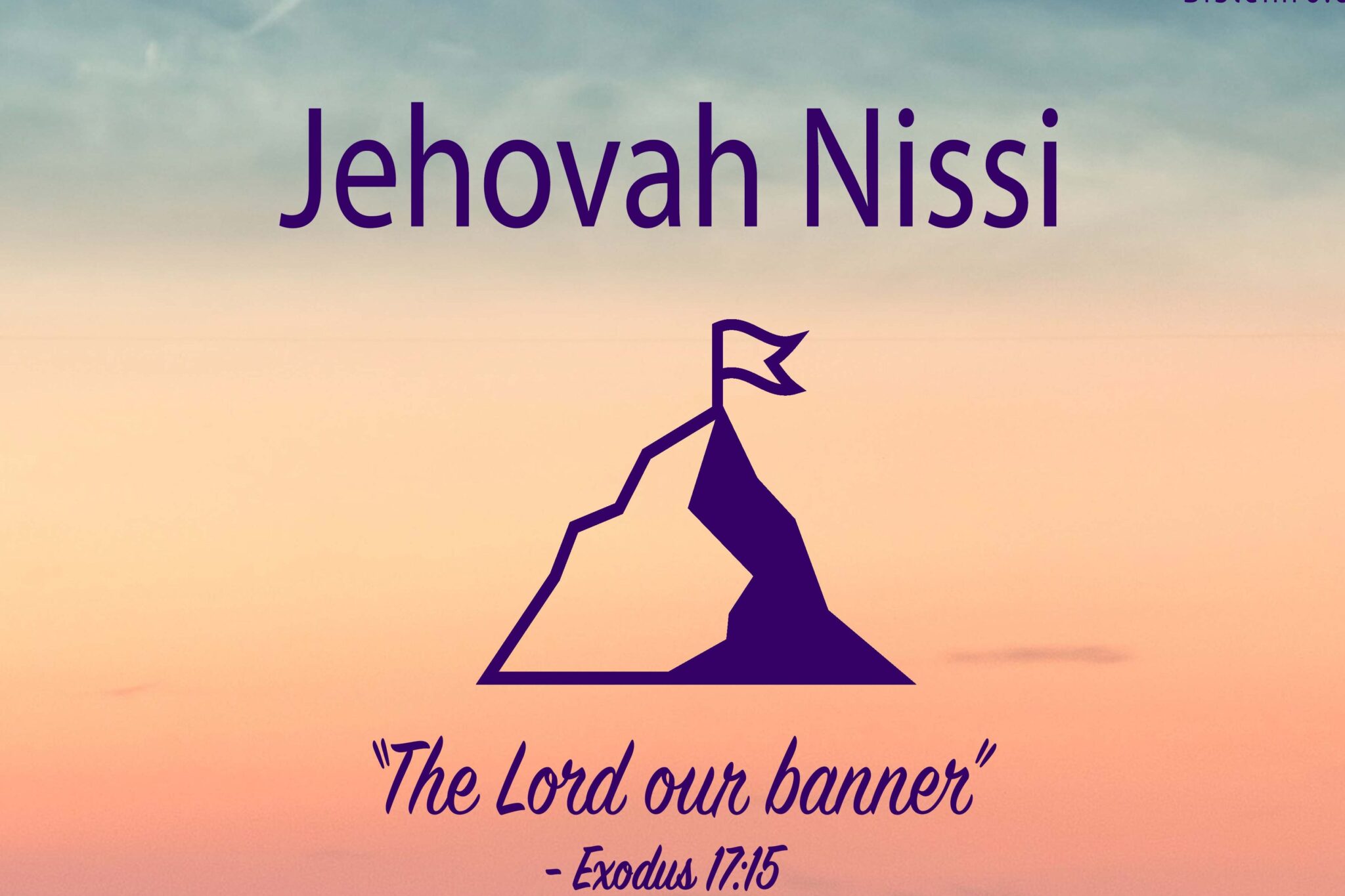 The Biblical Significance of Jehovah-Nissi: Understanding the Symbolic