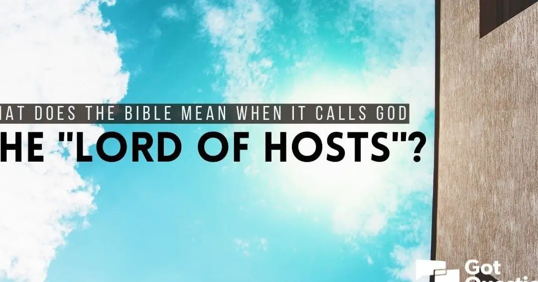 The Significance of 'Lord of Hosts' in the Bible - John Baptist Church