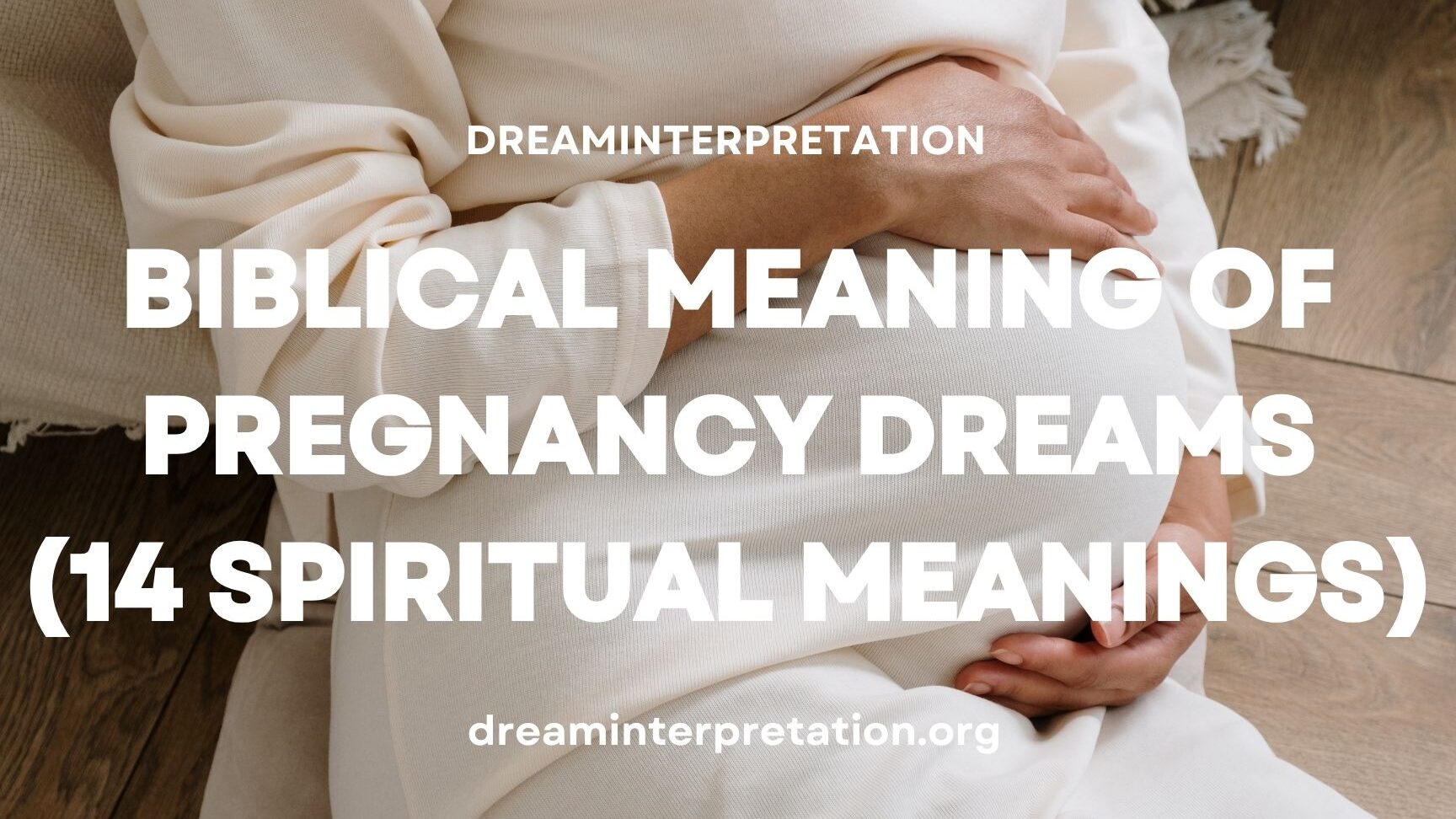 The Hidden Meanings Behind Pregnancy Dreams