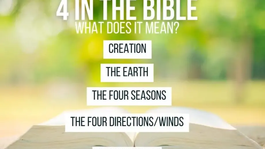 The Significance of Four: Exploring its Biblical Meaning - John Baptist Church